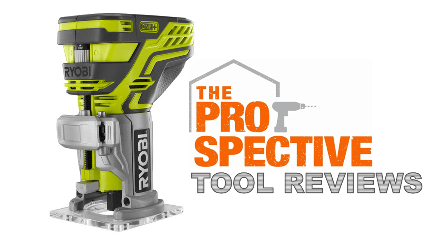 Ryobi 18v router review hotsell