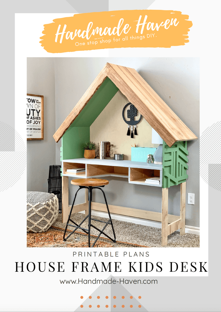 DIY House Frame Kids Desk - Printable Plans